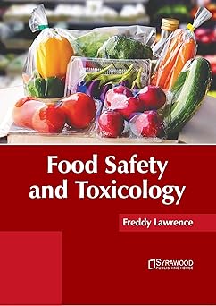 Food Safety and Toxicology by Freddy Lawrence