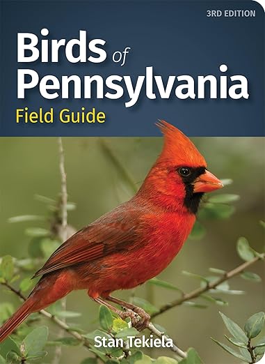 Birds of Pennsylvania Field Guide by Stan Tekiela
