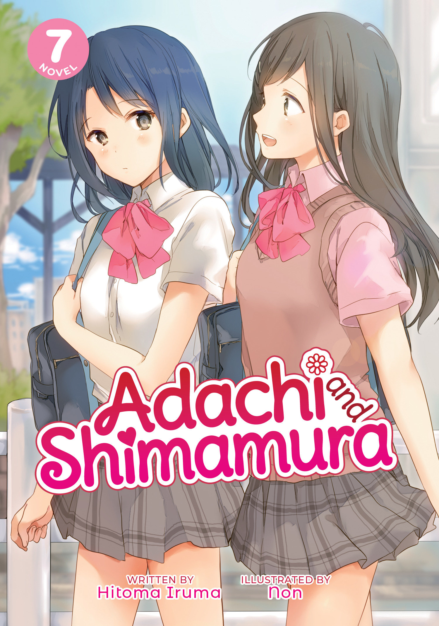 Adachi and Shimamura (light Novel) Vol. 7 by Hitoma Iruma
