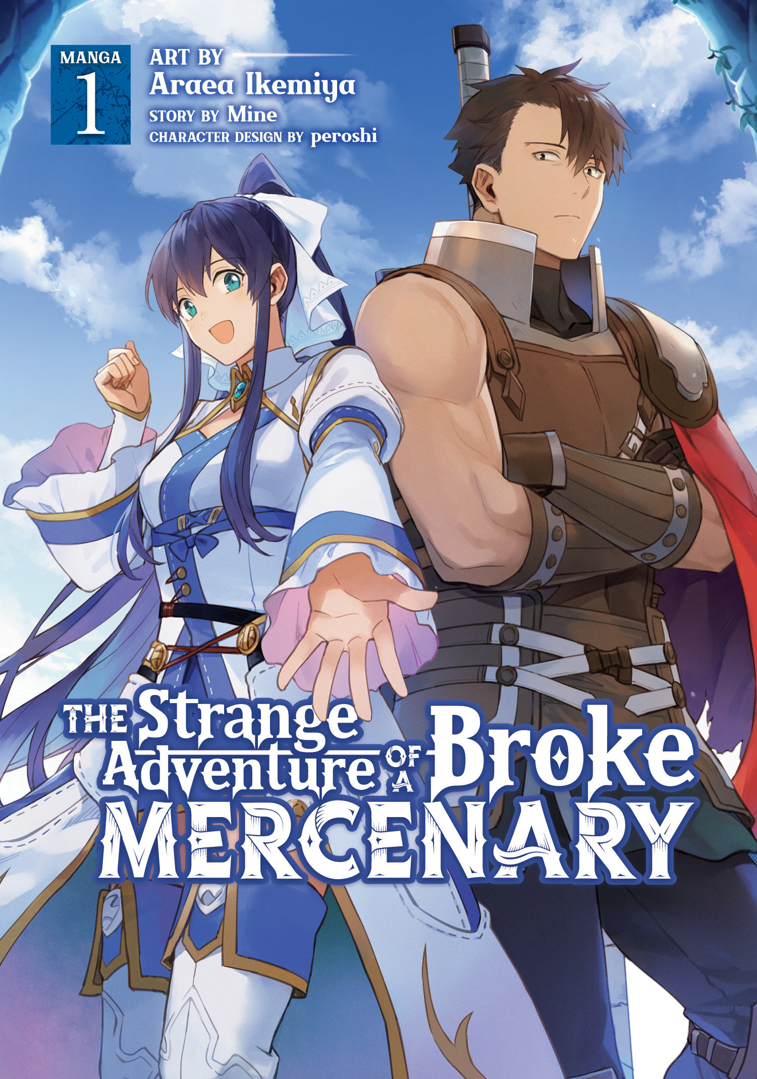 The Strange Adventure of a Broke Mercenary (manga) Vol. 1 by Mine