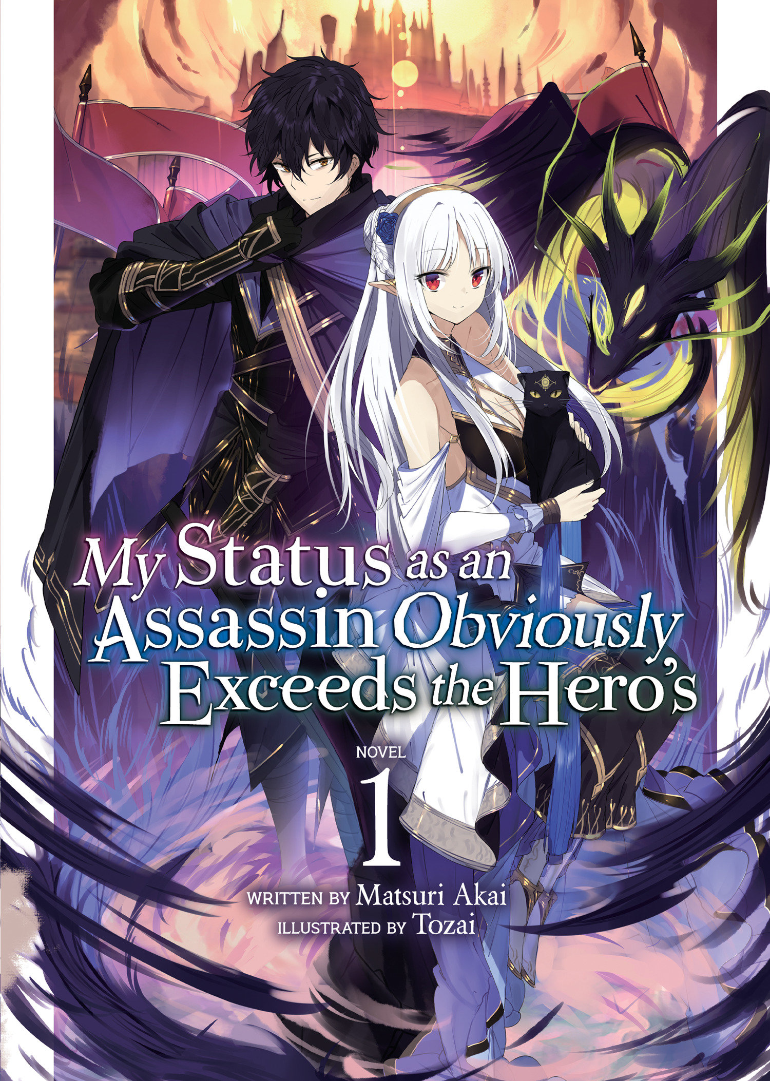 My Status As an Assassin Obviously Exceeds the Hero's (light Novel) Vol. 1 by Matsuri Akai