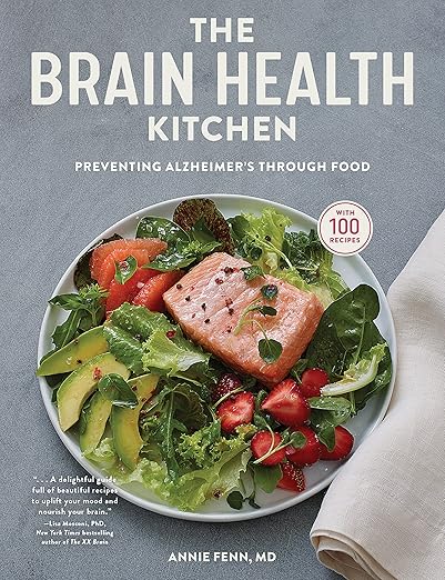The Brain Health Kitchen by Annie Fenn MD