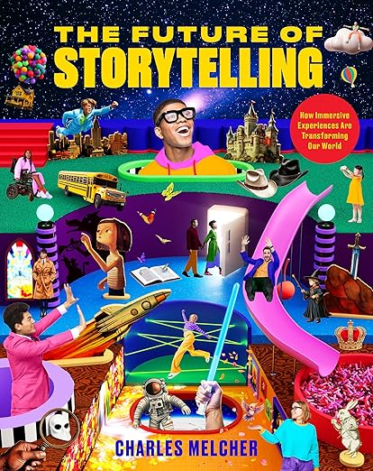 The Future of Storytelling by Charles Melcher