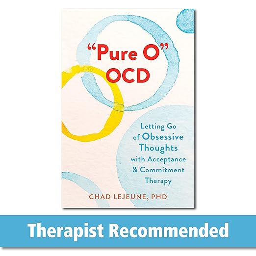 Pure O OCD by Chad LeJeune PhD