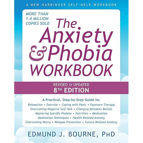 The Anxiety and Phobia Workbook