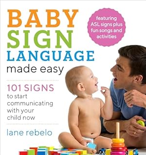 My First Book of Baby Signs by Lane Rebelo