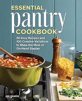 Essential Pantry Cookbook by Jen Chapin