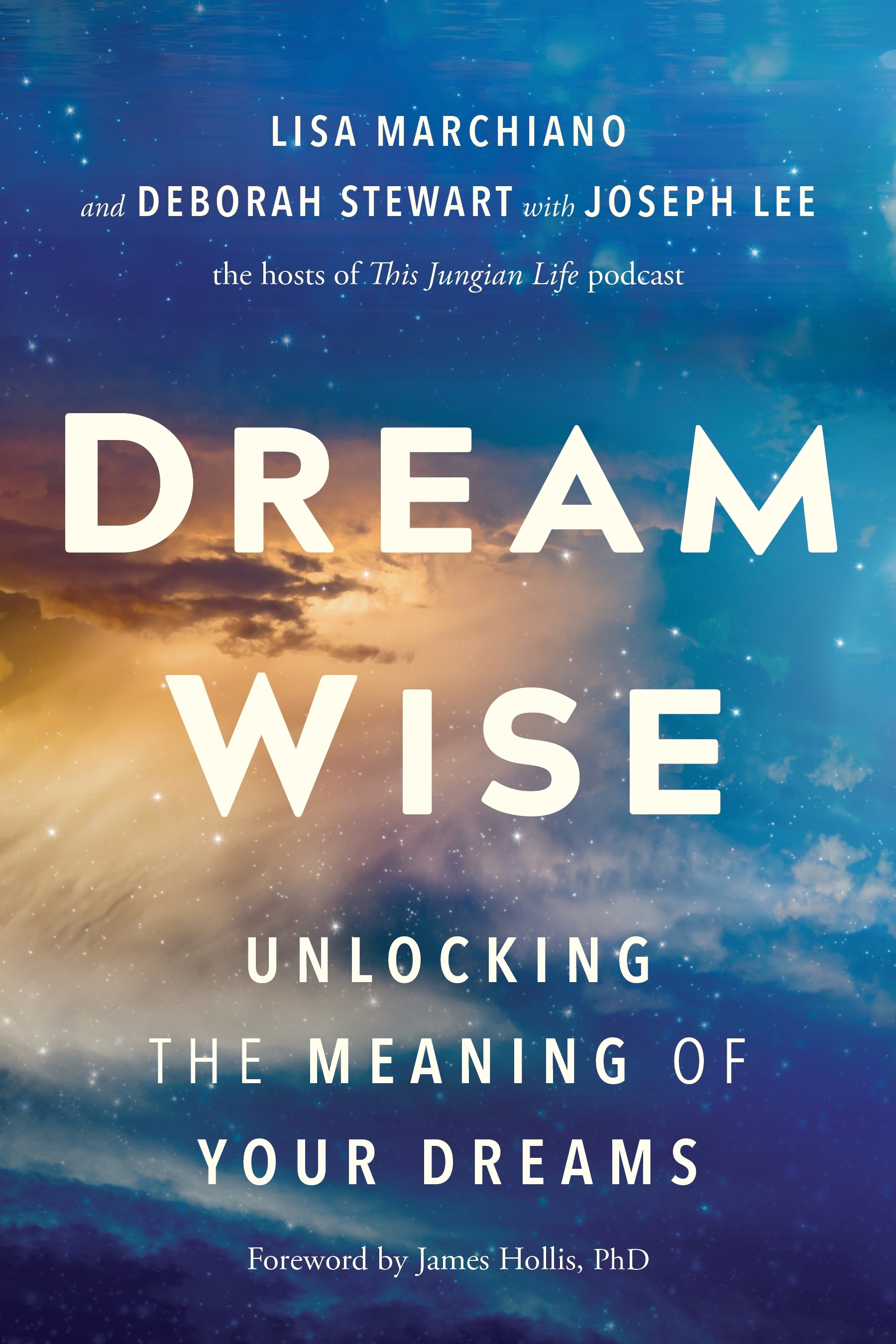 Dream Wise by Deborah Stewart Jungian Analyst