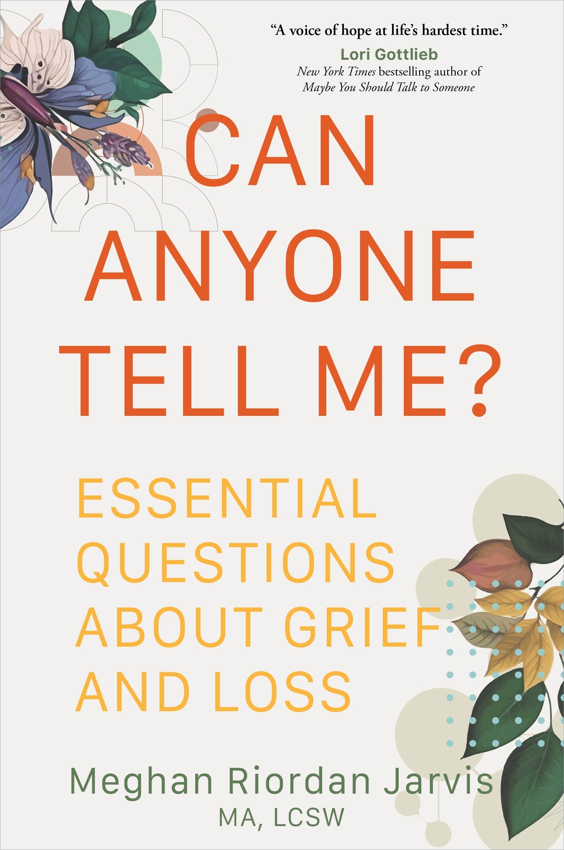 Can Anyone Tell Me? by Meghan Riordan Jarvis