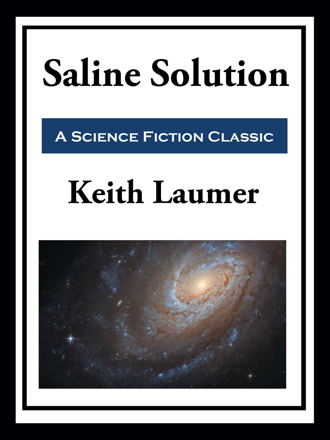 Retief: Saline Solution by Keith Laumer