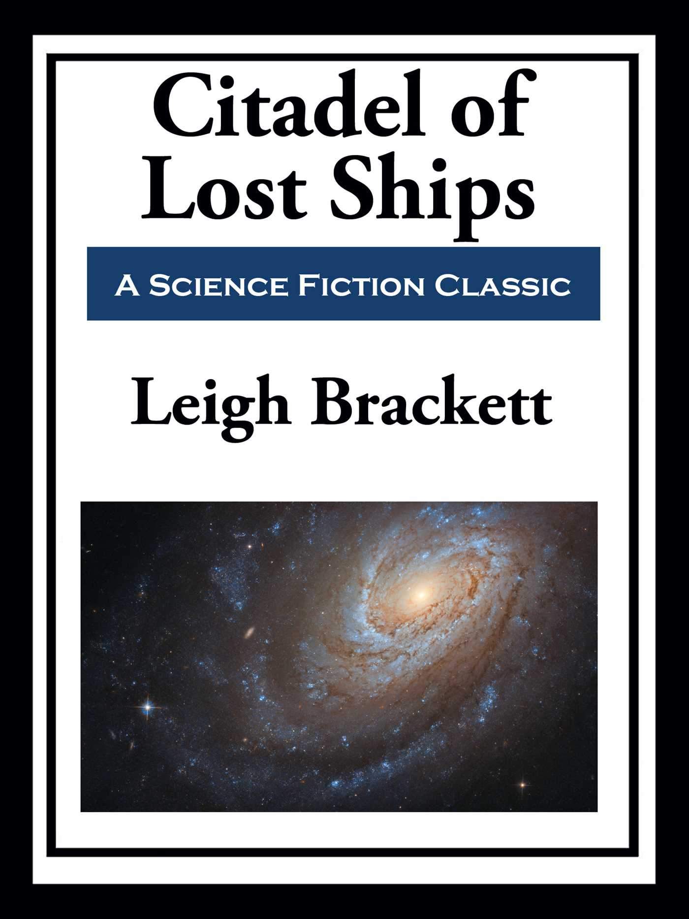 Citadel of Lost Ships by Leigh Brackett