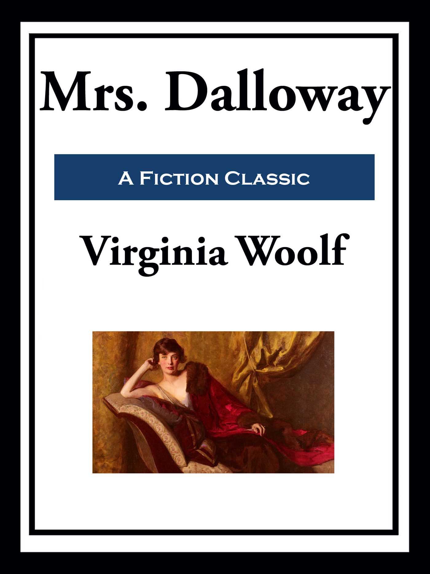 Mrs. Dalloway by Virginia Woolf