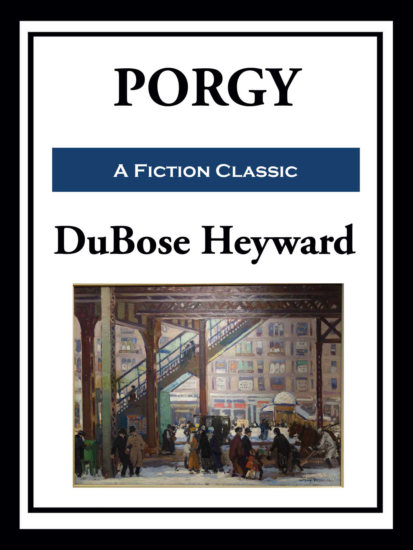 Porgy by DuBose Heyward