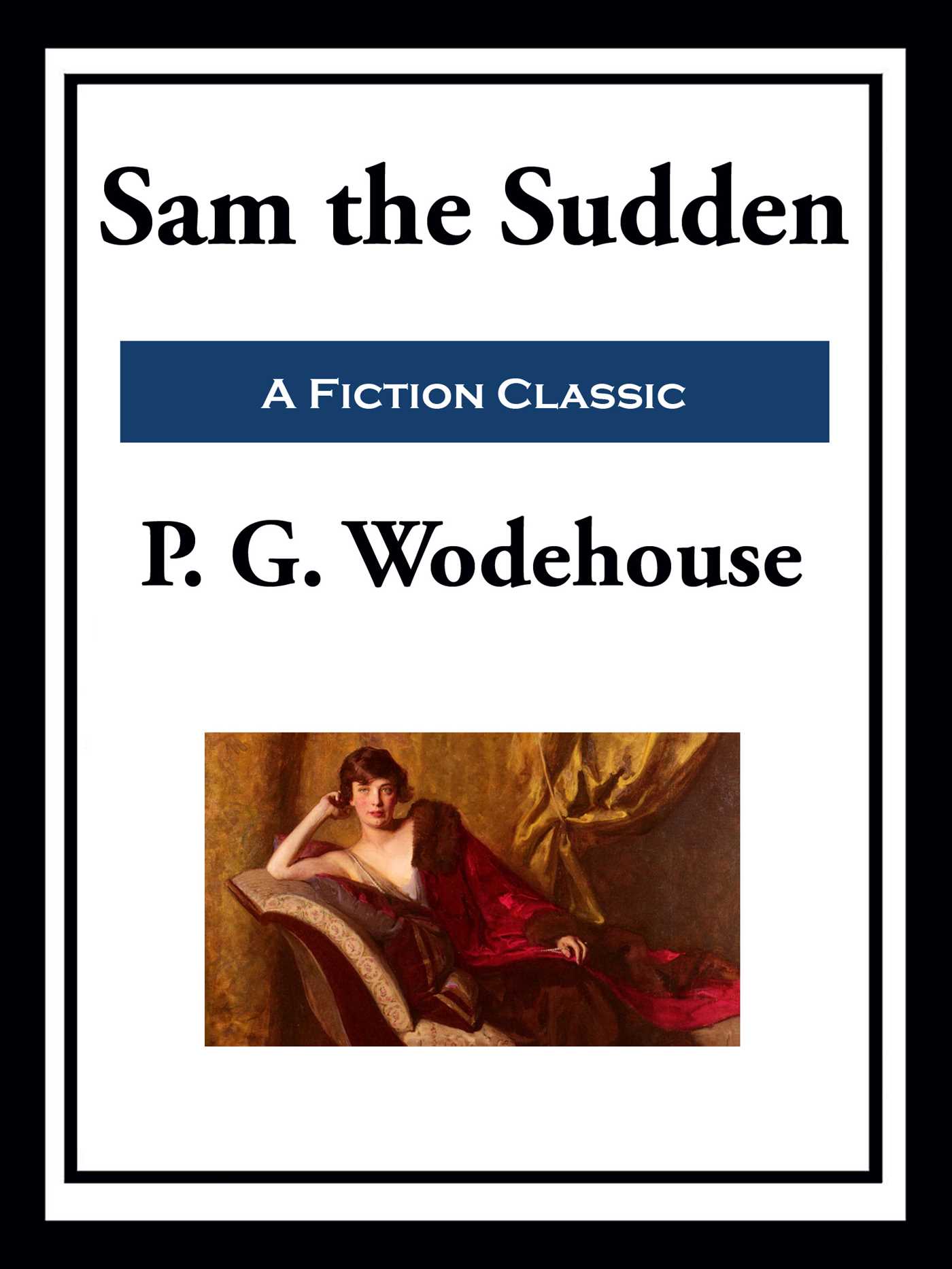 Sam the Sudden by P. G. Wodehouse