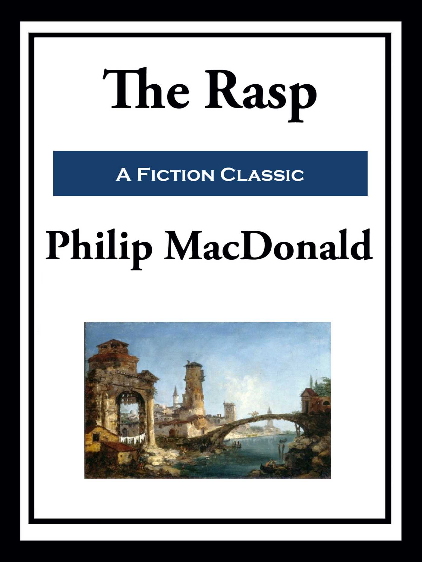 The Rasp by Philip MacDonald