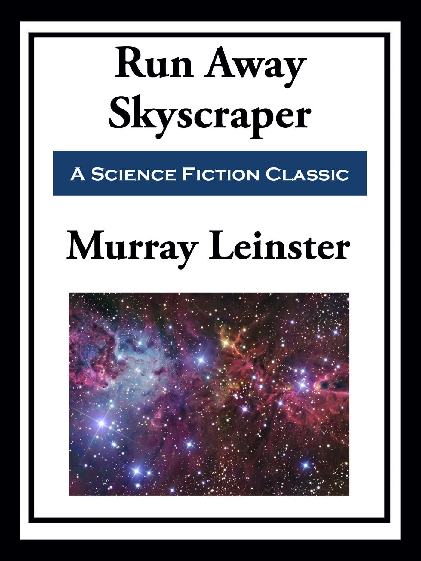 The Runaway Skyscraper by Murray Leinster