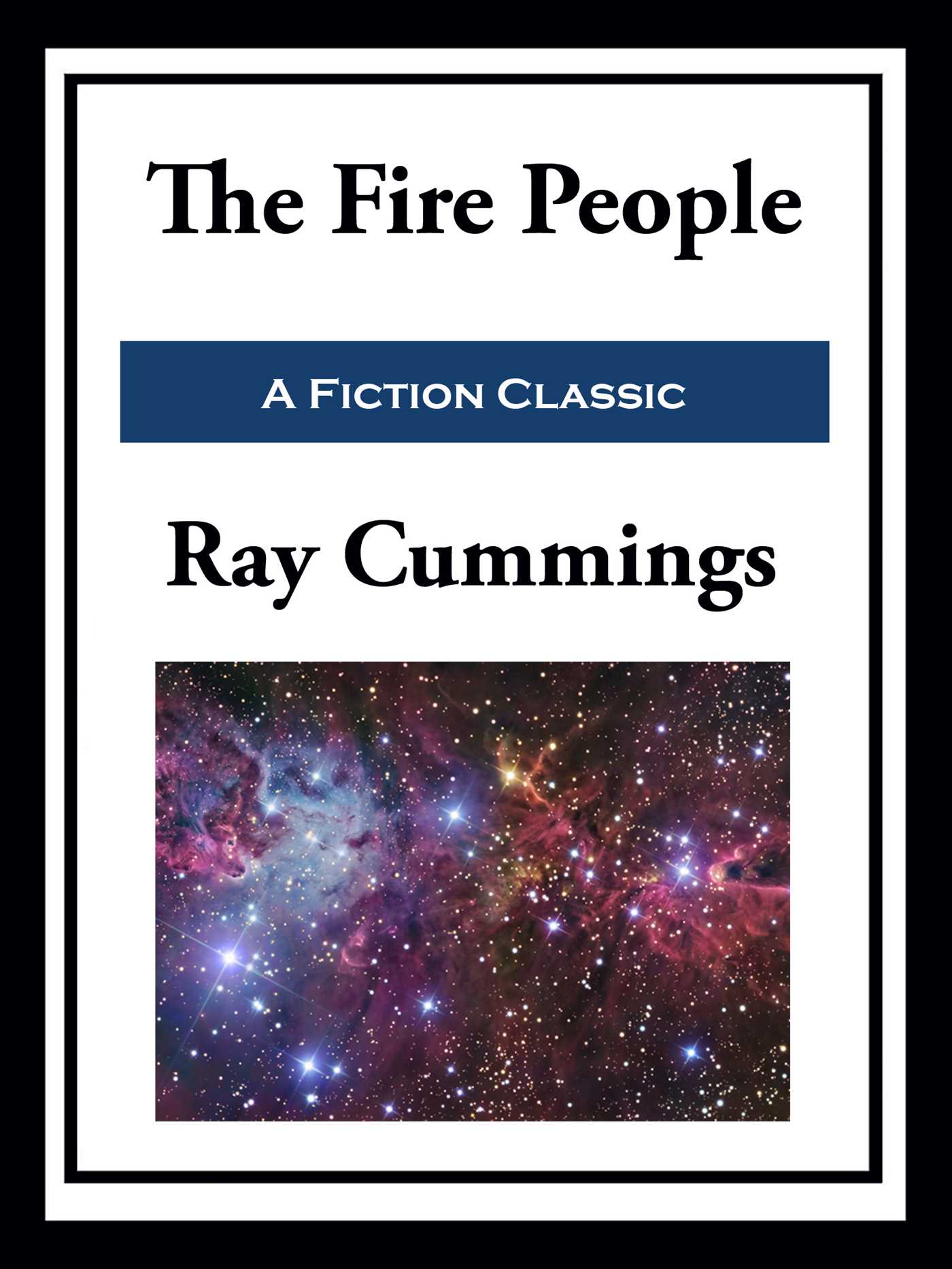 The Fire People by Ray Cummings