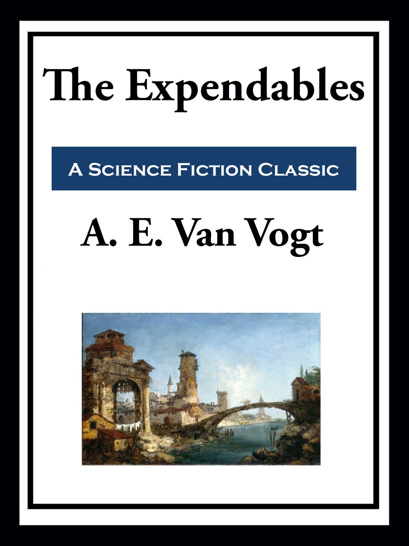 The Expendables by A.E. van Vogt