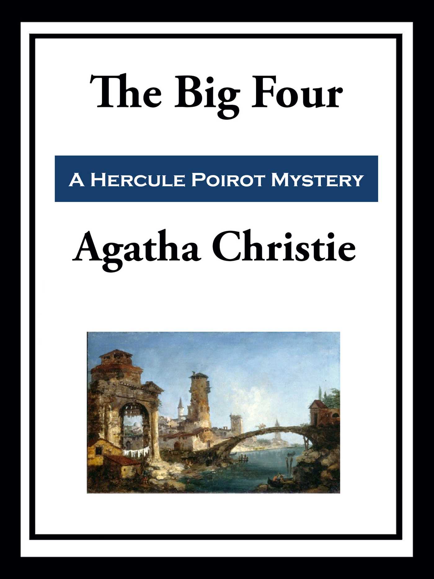 The Big Four by Agatha Christie