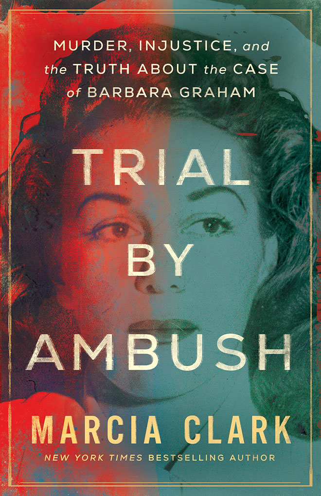Trial by Ambush by Marcia Clark