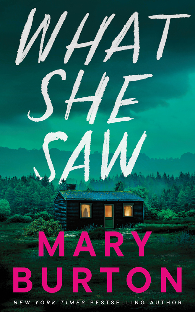 What She Saw by Mary Burton