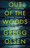 Out of the Woods by Gregg Olsen
