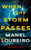 When the Storm Passes by Manel Loureiro