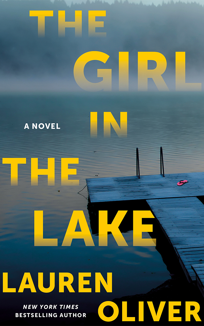 The Girl in the Lake by Lauren Oliver