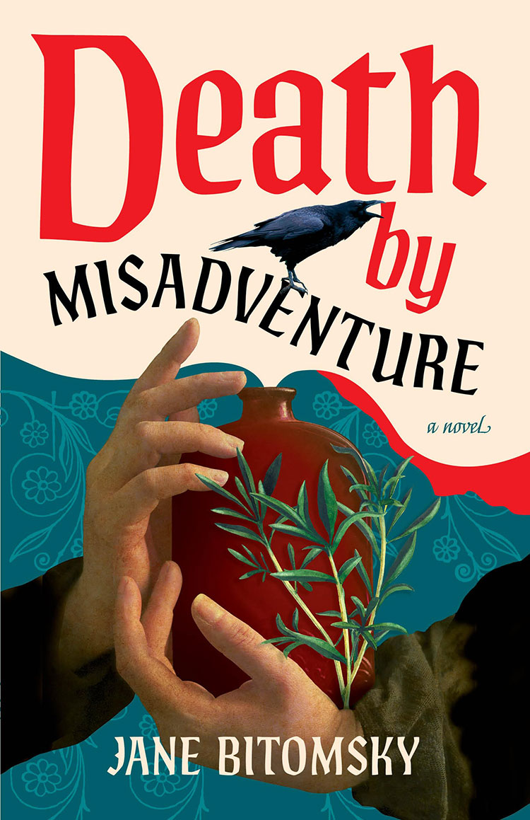 Death by Misadventure by Jane Bitomsky