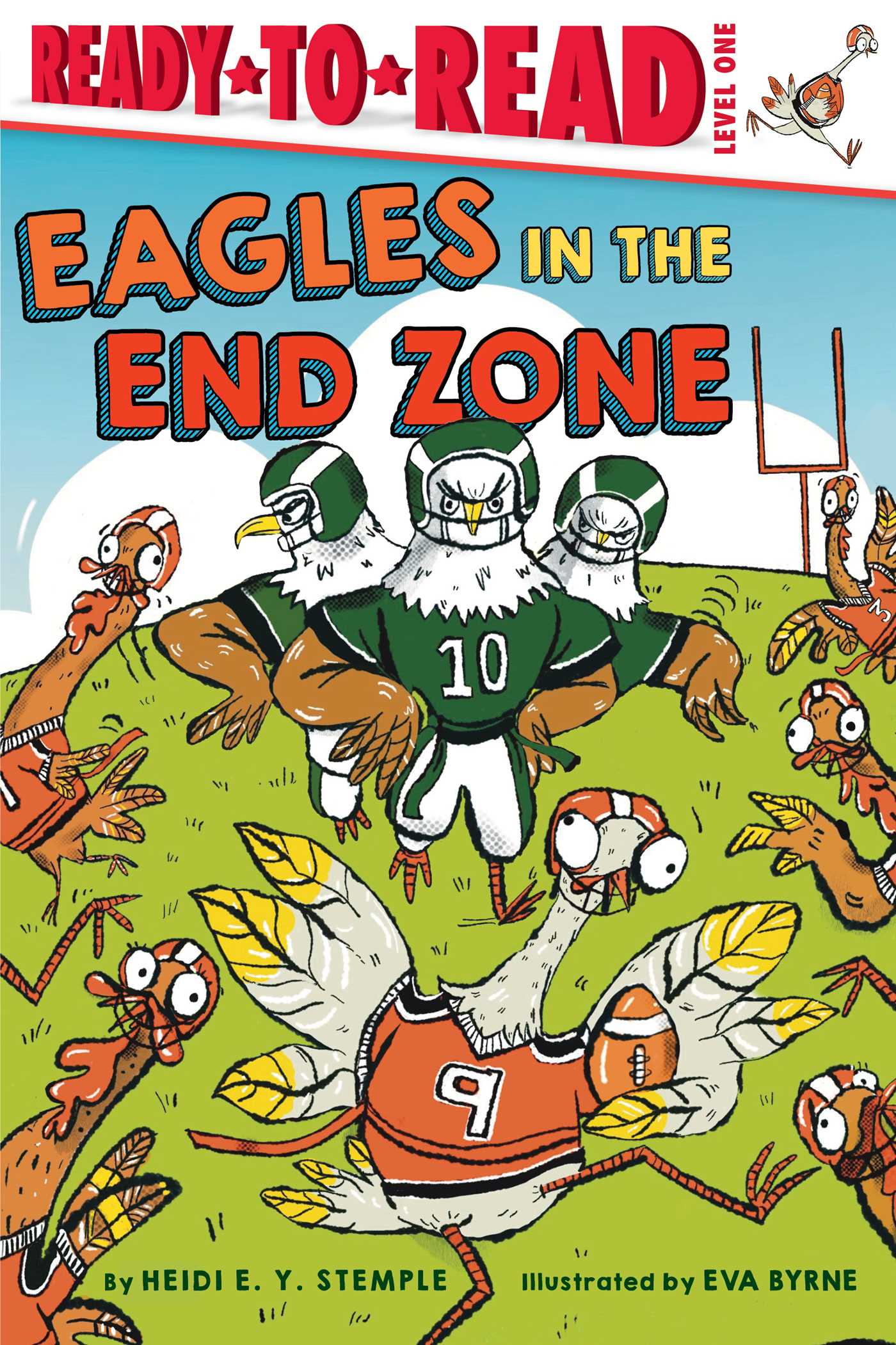 Eagles in the End Zone by Heidi E. Y. Stemple