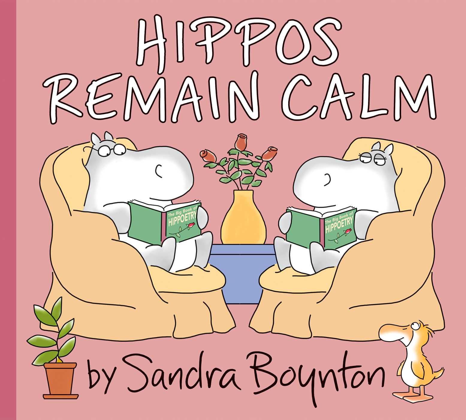 Hippos Remain Calm by Sandra Boynton