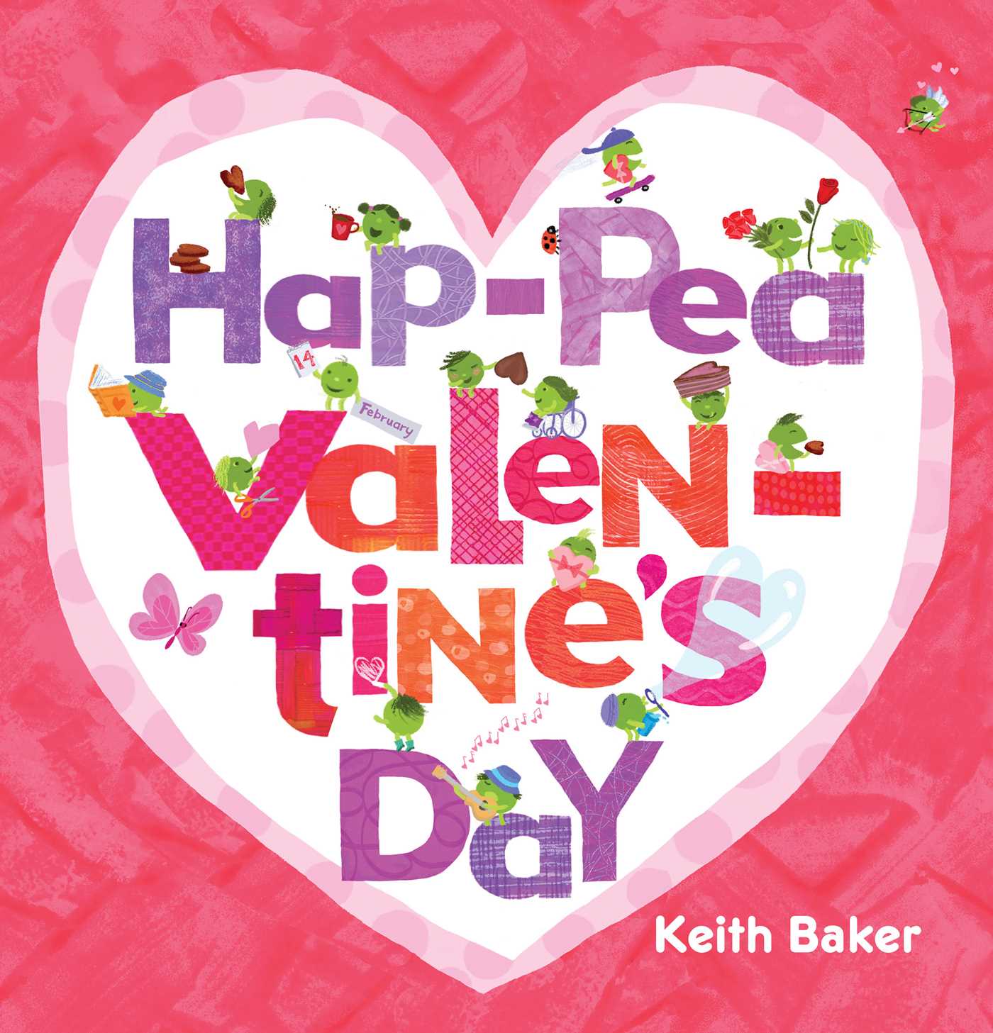 Hap-pea Valentine's Day by Keith Baker