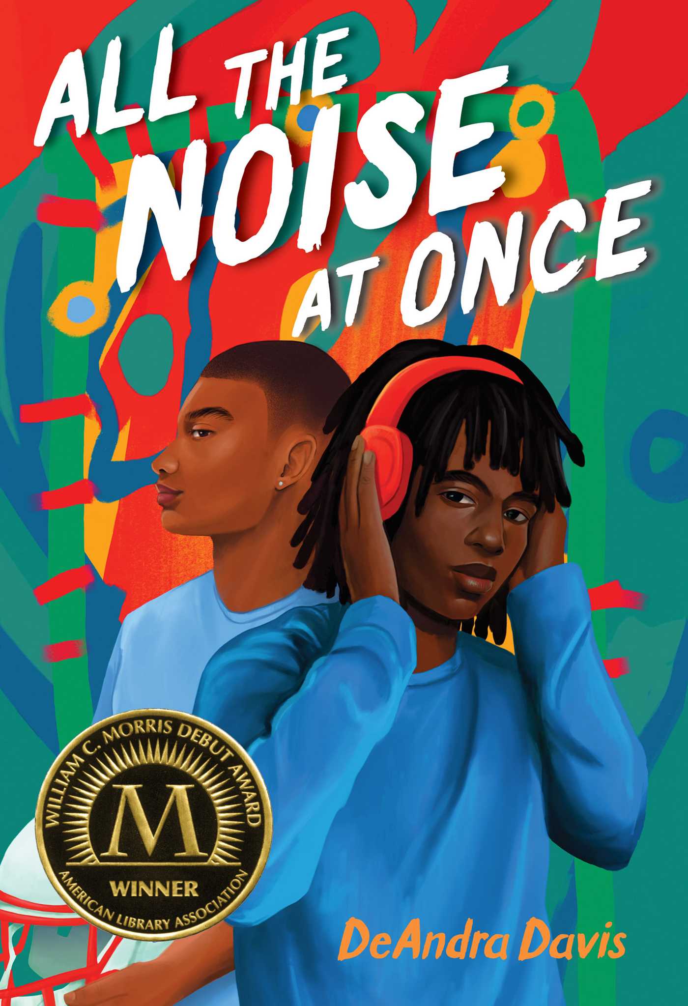 All the Noise at Once by DeAndra Davis