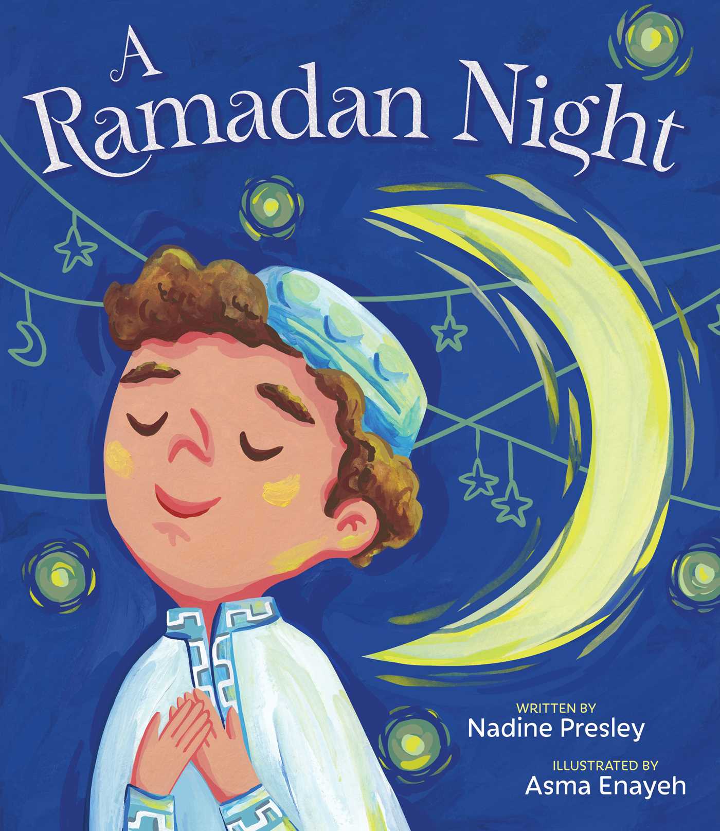 A Ramadan Night by Nadine Presley
