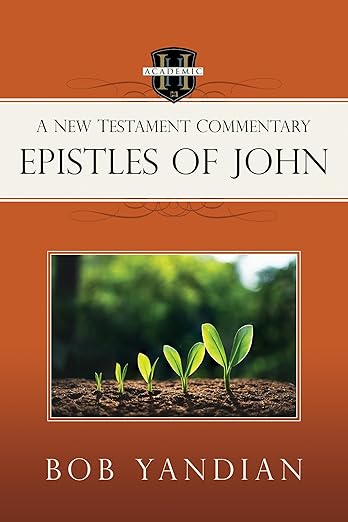 Epistles of John by Bob Yandian