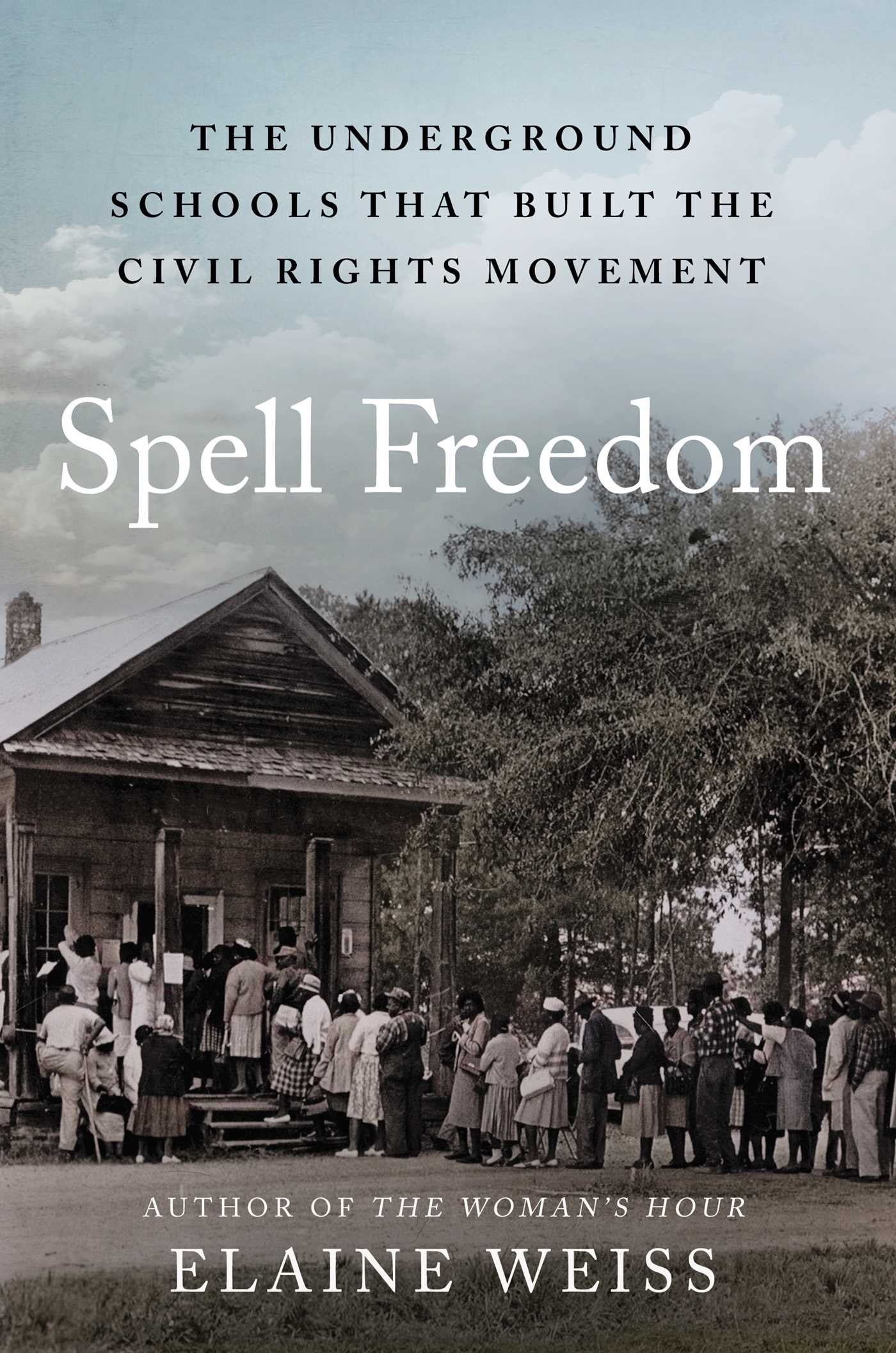 Spell Freedom by Elaine Weiss