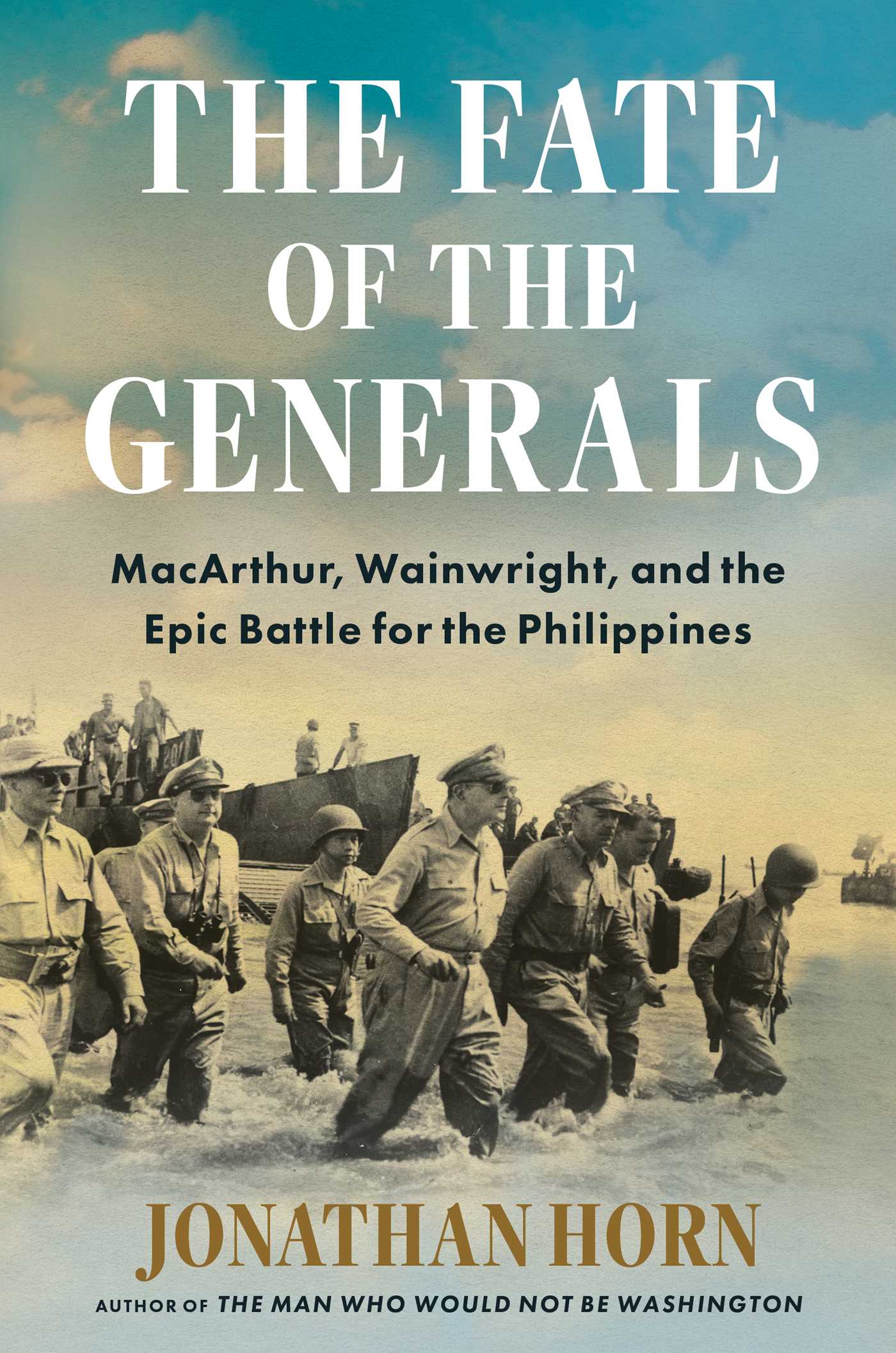 The Fate of the Generals by Jonathan Horn