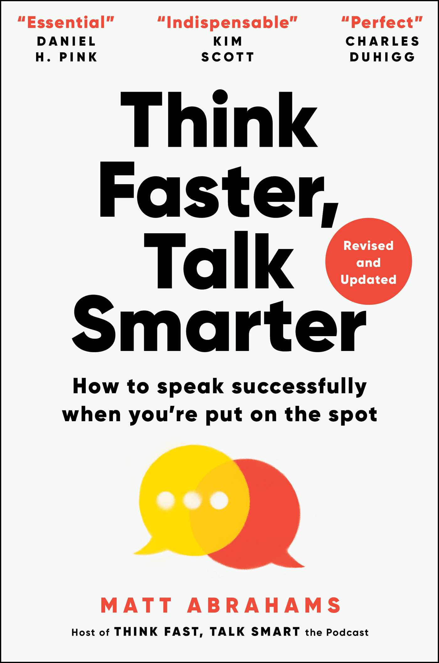Think Faster, Talk Smarter by Matt Abrahams
