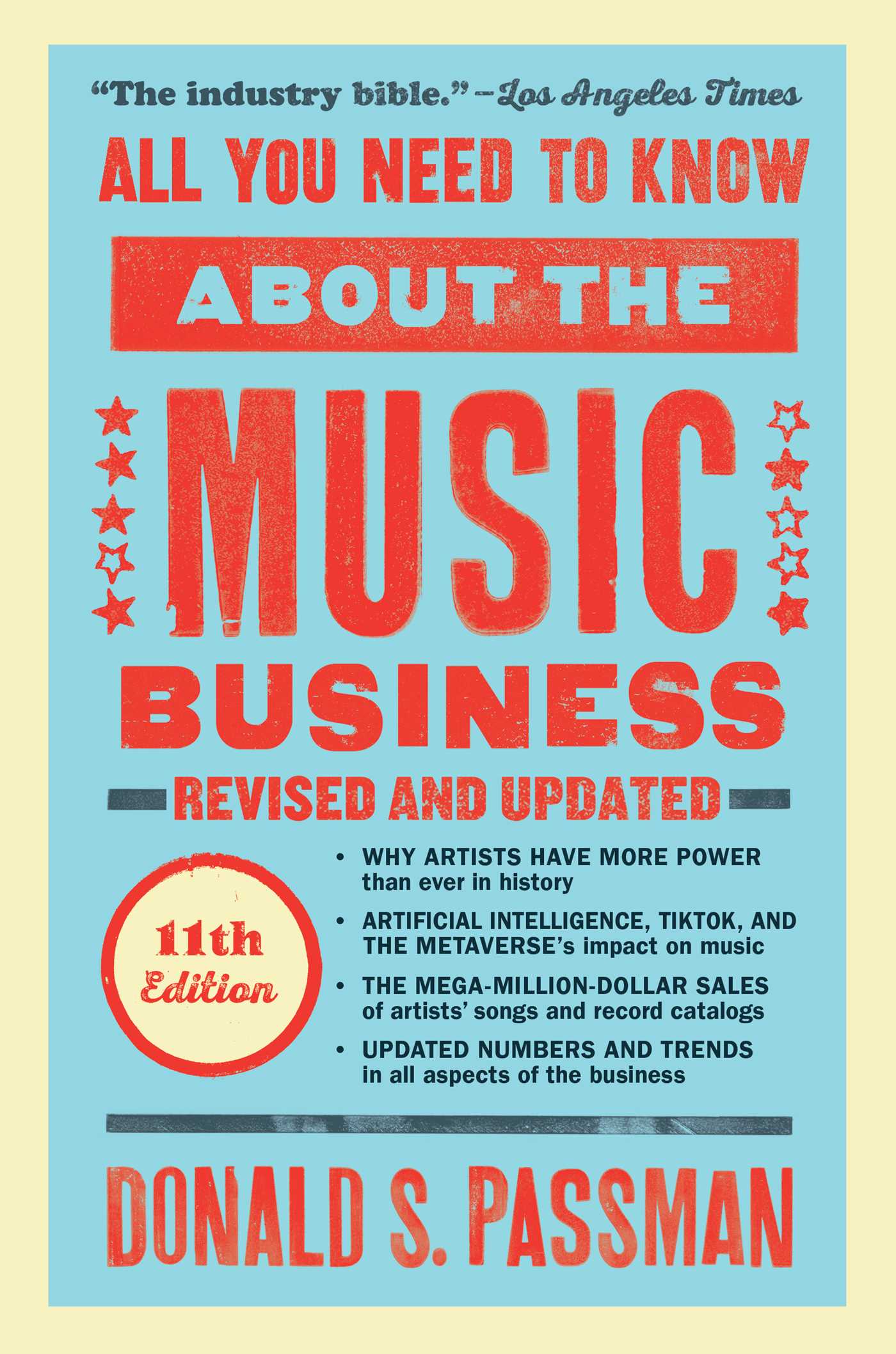 All You Need to Know About the Music Business by Donald S. Passman