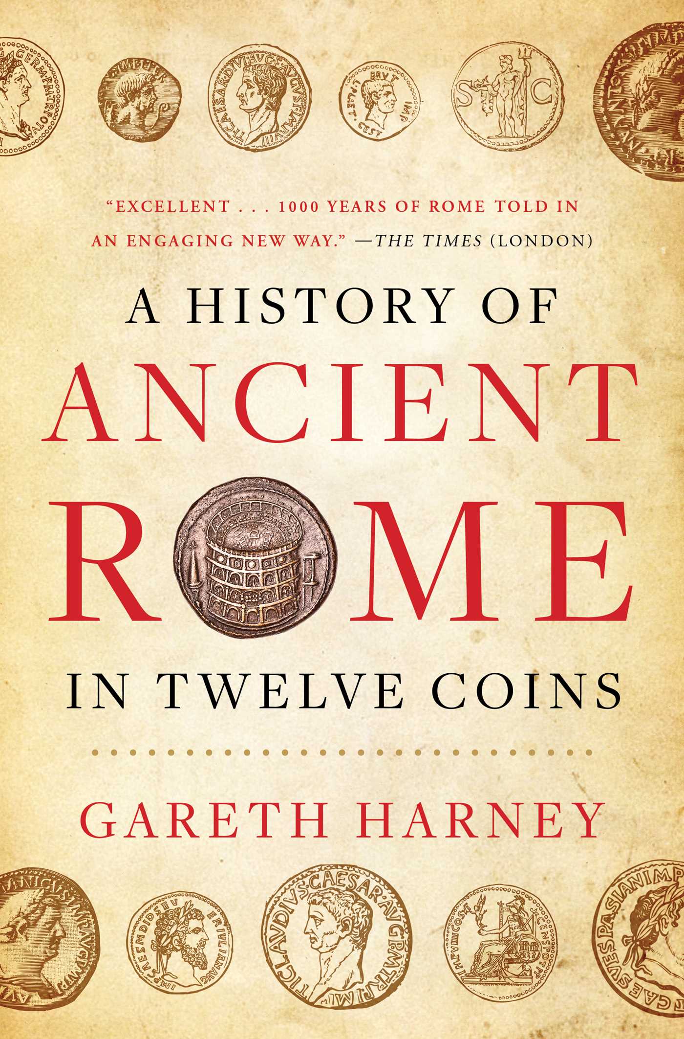 A History of Ancient Rome in Twelve Coins by Gareth Harney
