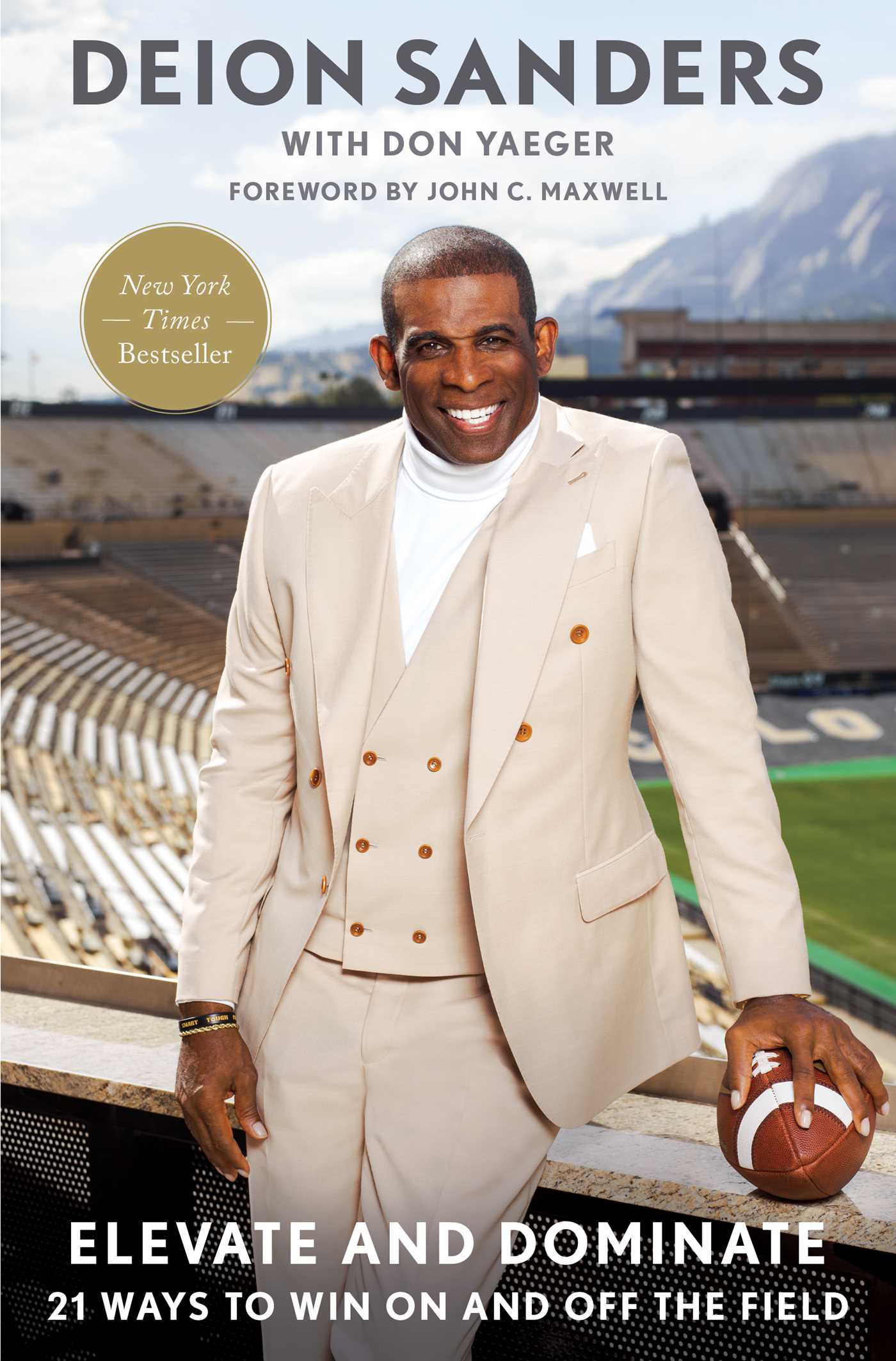 Elevate and Dominate by Deion Sanders