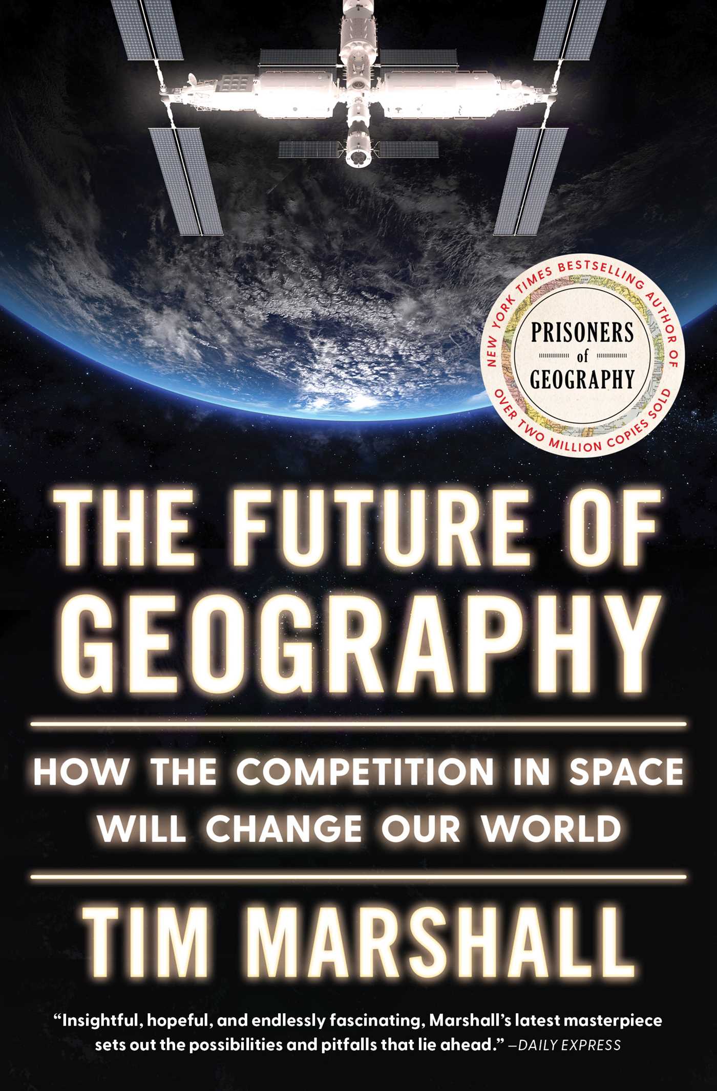The Future of Geography by Tim Marshall