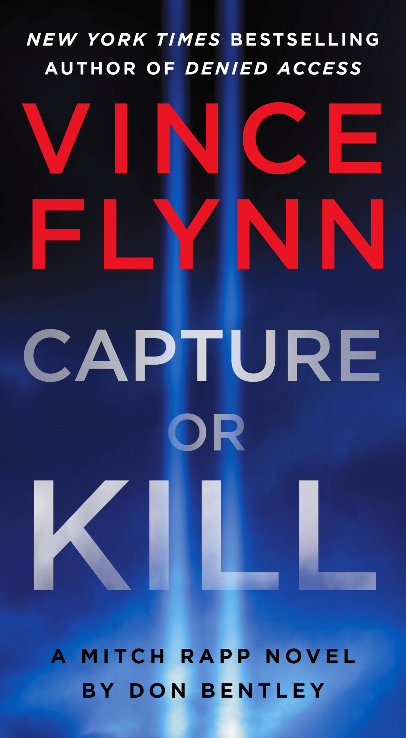 Capture or Kill by Vince Flynn