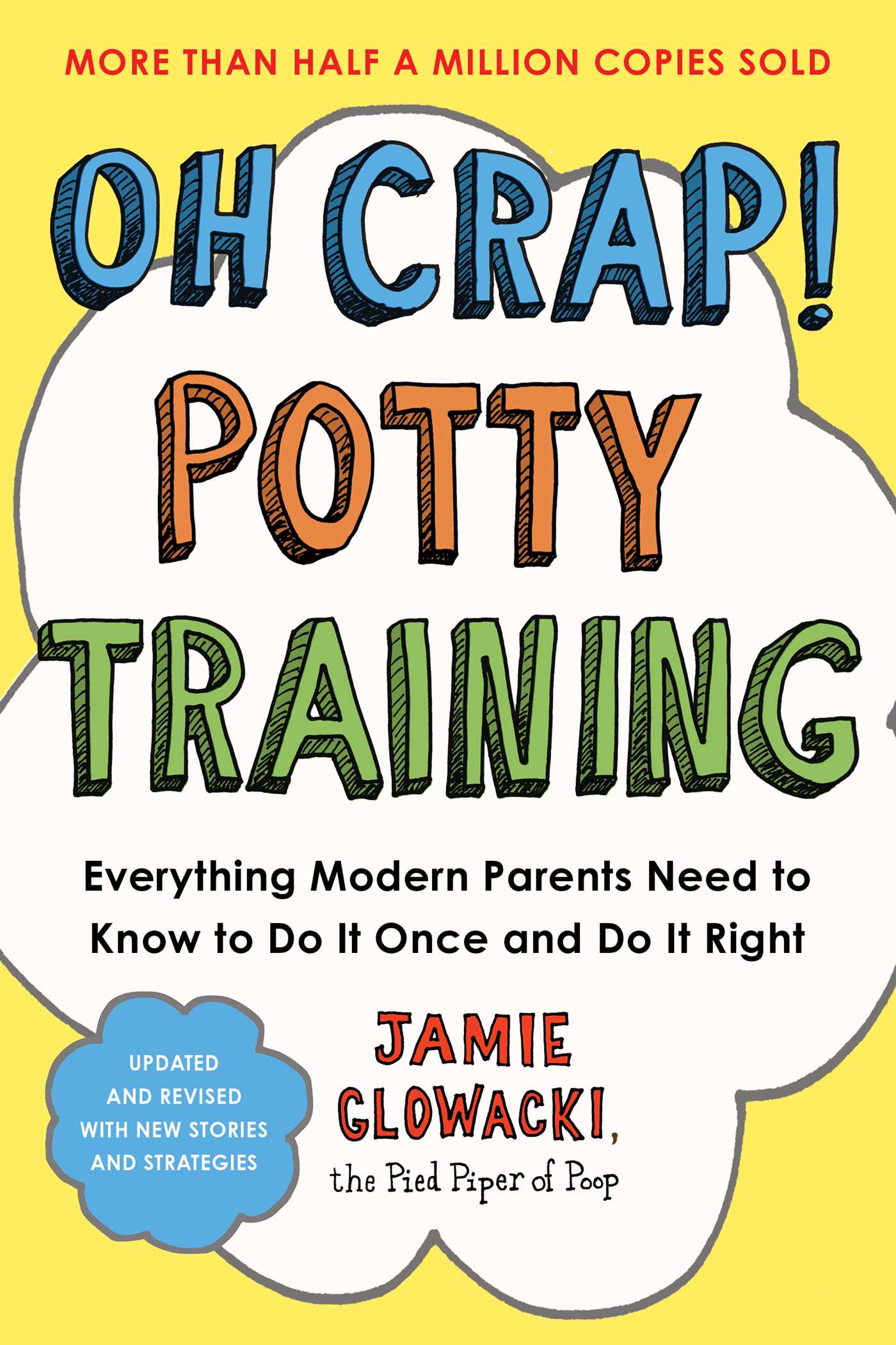 Oh Crap! Potty Training by Jamie Glowacki