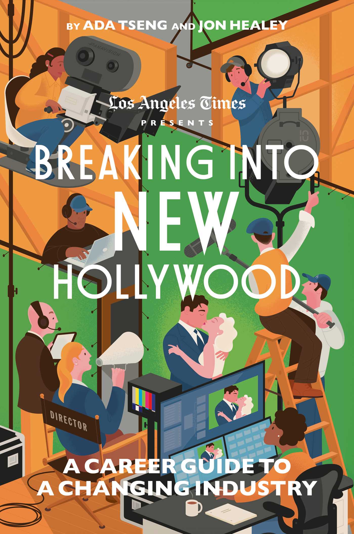 Breaking Into New Hollywood by The Los Angeles Times