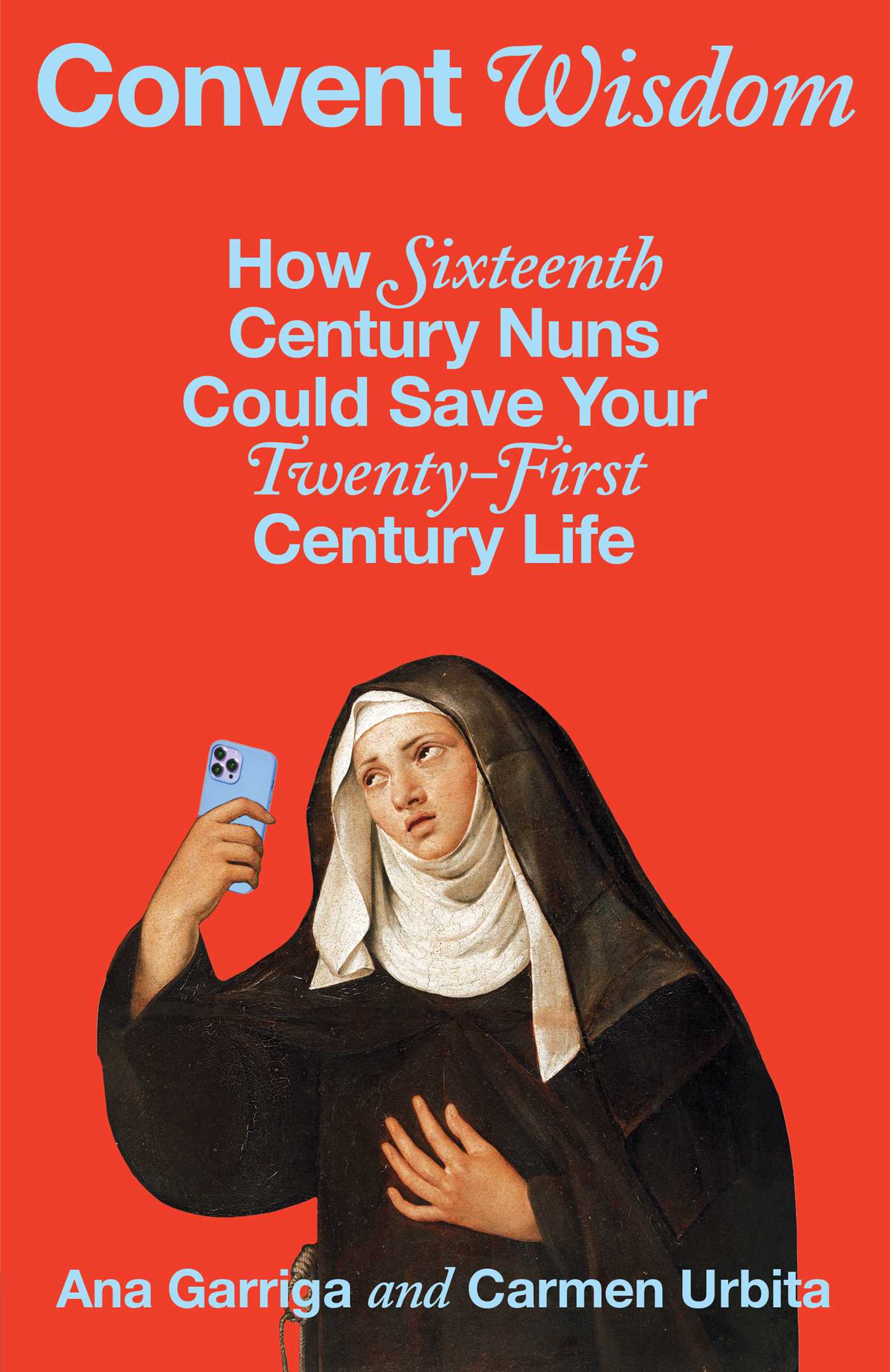 Convent Wisdom by Ana Garriga