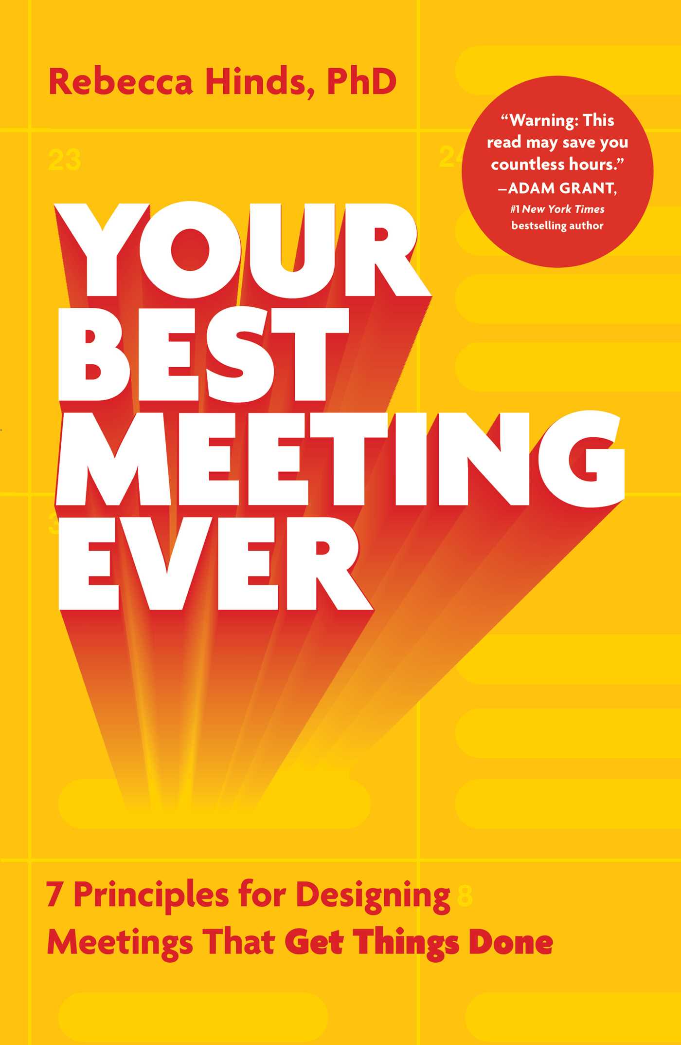 Your Best Meeting Ever by Rebecca Hinds
