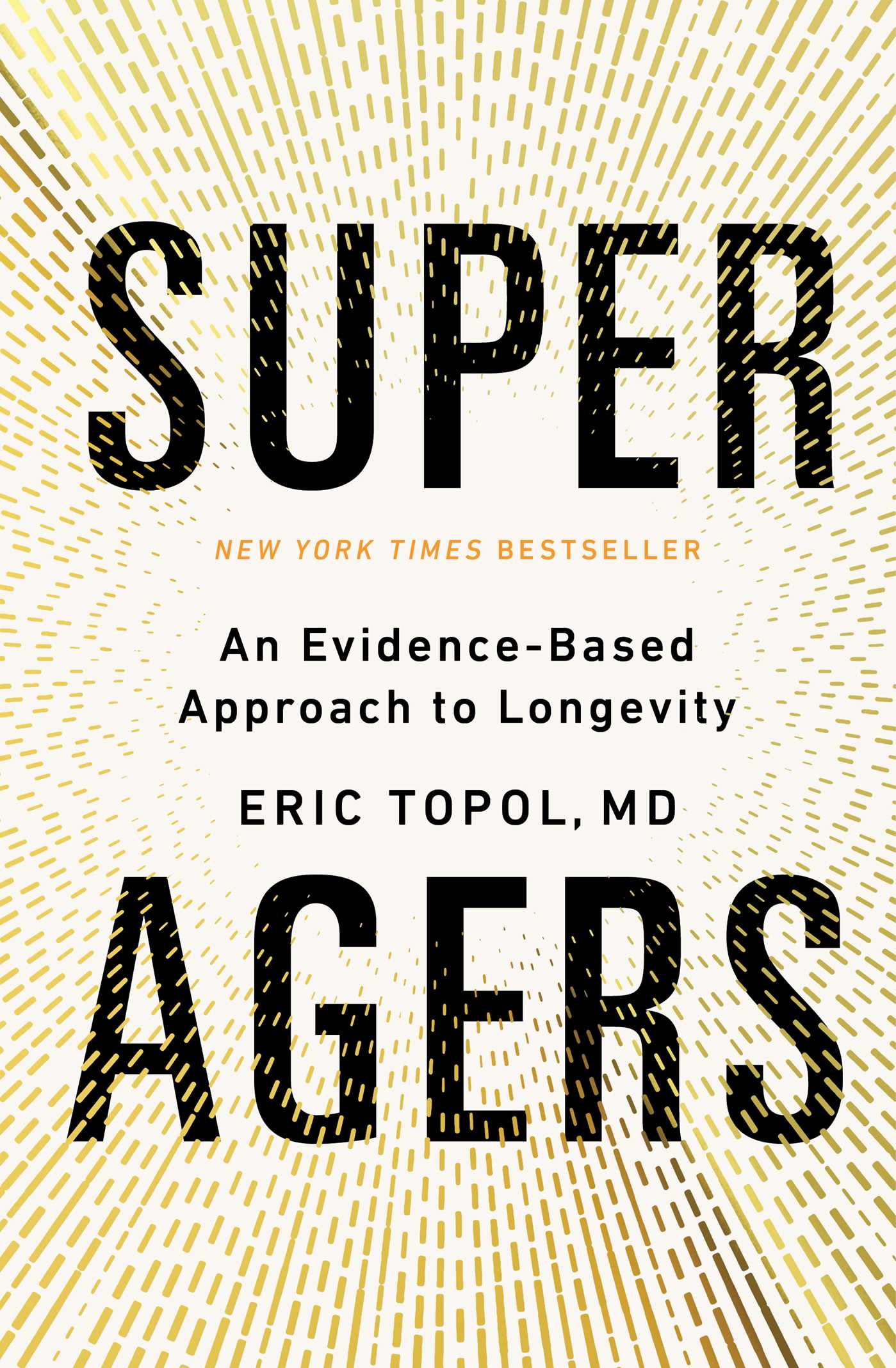 Super Agers by Eric Topol