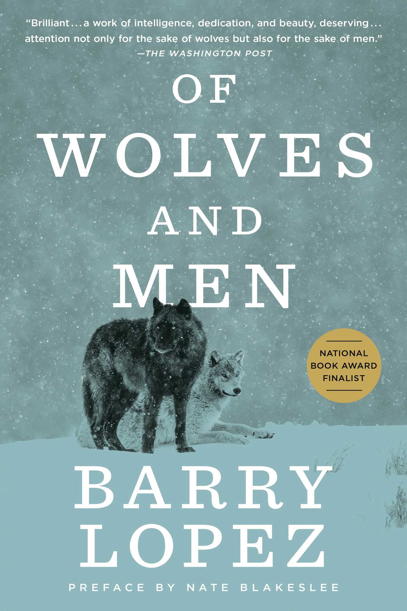 Of Wolves and Men by Barry Lopez