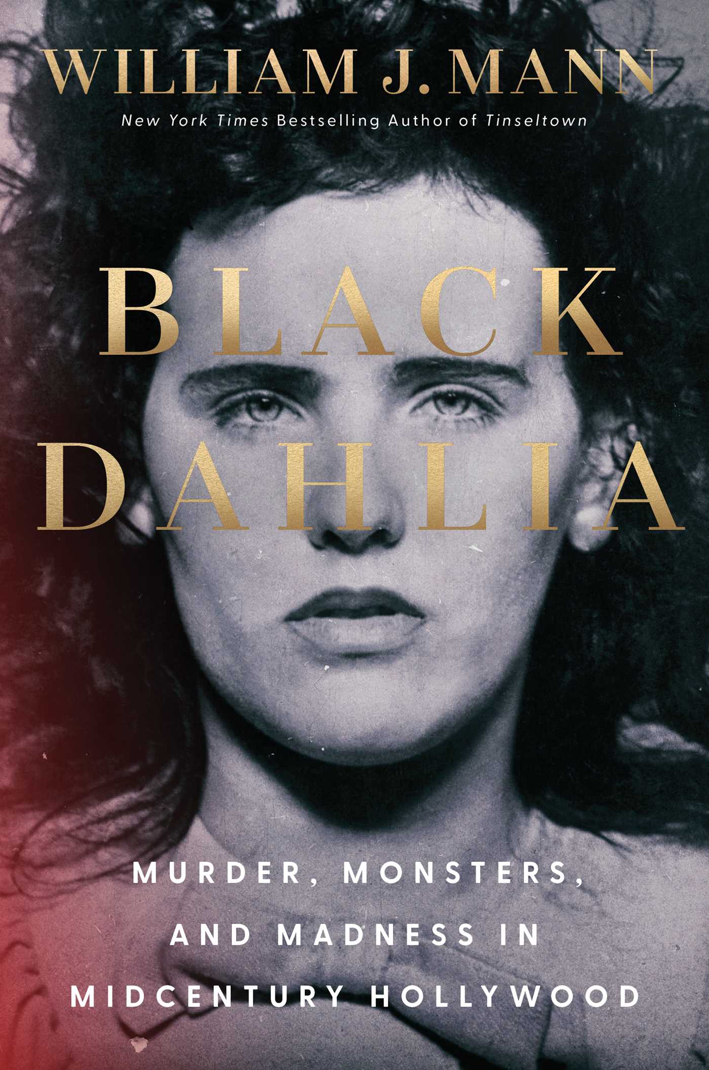 Black Dahlia by William J Mann